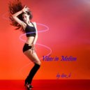 Geo_b presents - Vibes in Motion # 19