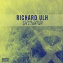 Richard Ulh - Specification