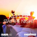 Kepler - Stay The Night