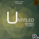 Tommy Deep - Untitled Rearl Series #2 (Tim Dimitrius XXX Mix)
