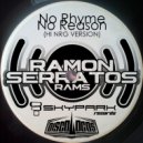 Ramon Serratos - No Rhyme No Reason