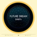 DANYr - Future Dream