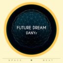 DANYr - Future Dream (Club Mix Version)
