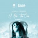 Mari Ferrari - U Are The One