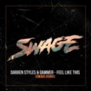 Darren Styles & Gammer - Feel Like This