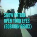 Snow Patrol - Open Your Eyes