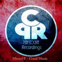 Mixael P. - Good Music
