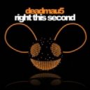 Deadmau5 - Right This Second (Alexey Lione remix)
