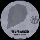 Ivan Podwiazny - The Rent