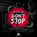 Alex Stein - Don't Stop (Bry Ortega & Fabricio Pecanha Remix)