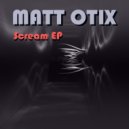 Matt Otix - Orbital
