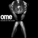 Ome - Rockin\' On The Floor (Quartz Mix)