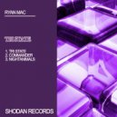 Ryan Mac - Commander (Original Mix)