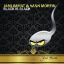 JamLimmat & Vann Morfin - Black is Black