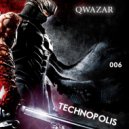 QWAZAR - Technopolis #006 (podcast music)