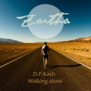 D.P.Kash - Walking Alone