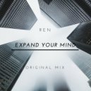 REN - Expand Your Mind