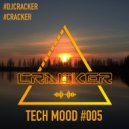 cRACKER - Tech Mood #005