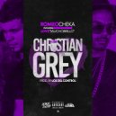 Romeo Cheka & Love "Mucho Brillo" - Christian Grey