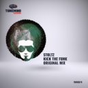 Stoltz - Kick The Funk