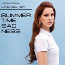 Lana Del Rey - Summertime Sadness