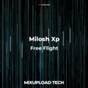 Milosh Xp - Free Flight (Original mix)