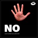 Alex Good & Slava Sky - No (Radio mix)