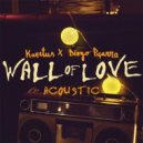 Karetus & Diogo Piçarra - Wall of Love (feat. Diogo Piçarra) [Acoustic] ()