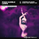 Evan Gamble Lewis & Breezy Pop - Story (feat. Breezy Pop)