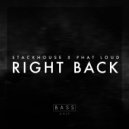 Stackhouse & Phat Loud - Right Back