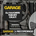 DJ Favorite & Theory - Okay! (Ruben Alvarez Dub Mix)