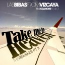Las Bibas From Vizcaya & Cdamore Project - Take me to Heaven (feat. Cdamore Project) (Mauro Mozart Intro Vocal Remix)