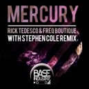 Rick Tedesco & Freq Boutique - Mercury