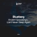 Blueberg - Ancient Spaceships (Original Mix)
