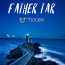 Father Tar - Flexing
