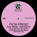 Filta Freqz - Give Her What She Want's