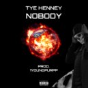 Tye Henney - Nobody