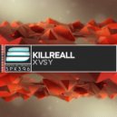 KillReall - X vs Y