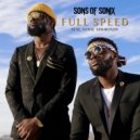 Sons Of Sonix & Verse Simmonds - Full Speed (feat. Verse Simmonds) ()