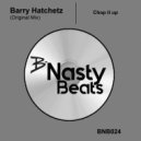 Barry Hatchetz - Chop it up