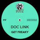 Doc Link - Get Freaky