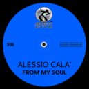 Alessio Cala' - From My Soul