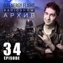 Dj Energy Flight - Архив Radioshow (34 Episode)
