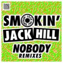 Smokin\' Jack Hill - Nobody (Slim Tim Rremix)