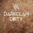 Darkclaw - Dirty