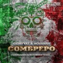 Gidayyat & Hovannii - Сомбреро (Lavrushkin & Max Roven Remix)