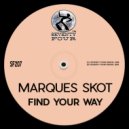 Marques Skot - Find Your Way