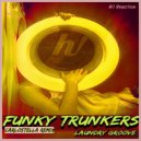 Funky Trunkers - Laundry Groove