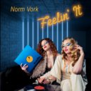 Norm Vork - Im A Dreamer