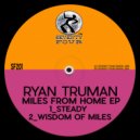 Ryan Truman - Wisdom Of Miles